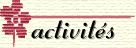 Activités